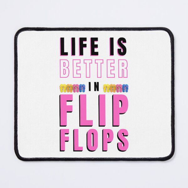 Item preview, LIFE IS BETTER IN FLIP FLOPS! designed and sold by DalysDesigns.