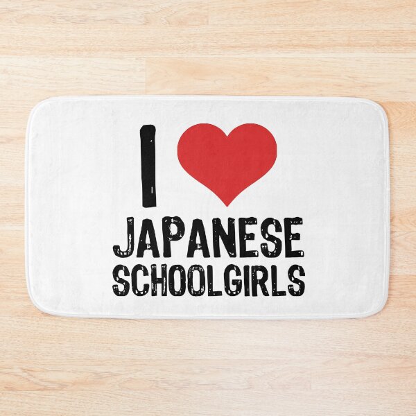 Item preview, I Love Japanese Schoolgirls designed and sold by The "I Love Everything" Shop.