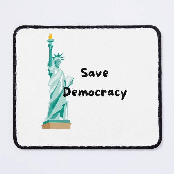Item preview, Save Democracy designed and sold by SamySmk.