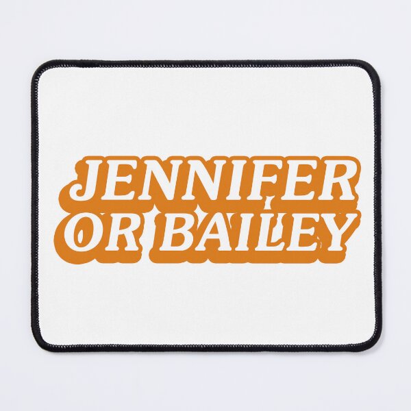 Item preview, Jennifer or Bailey designed and sold by joshpincus.