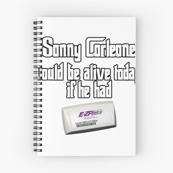 Item preview, Sonny Corleone Would Be Alive Today If He Had EZ Pass designed and sold by joshpincus.