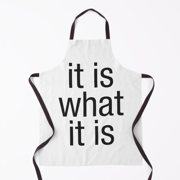 Item preview, It is what it is designed and sold by ruwqei.