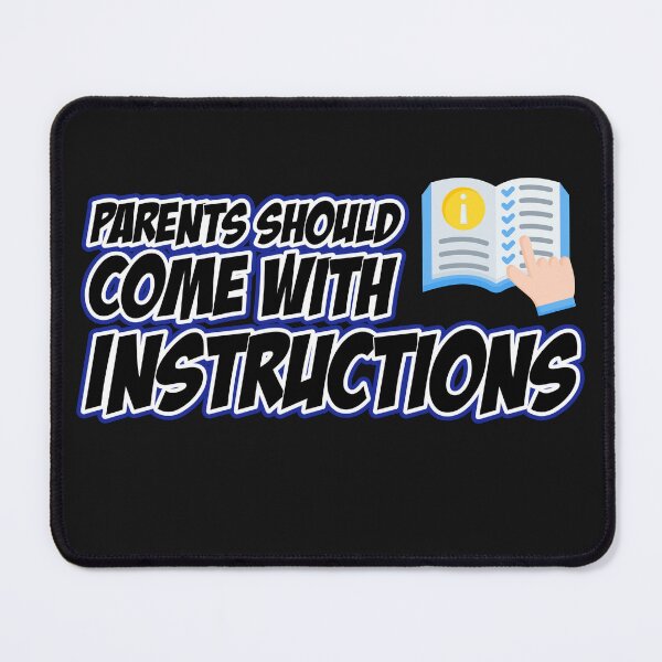 Item preview, MP Brand-Parents Should Come With Instructions designed and sold by Sneableman58.