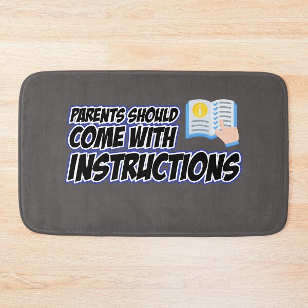 Item preview, MP Brand-Parents Should Come With Instructions designed and sold by Sneableman58.