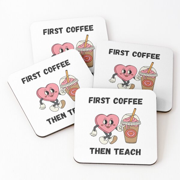 Item preview, First Coffee Then Teach designed and sold by leonardlaura.