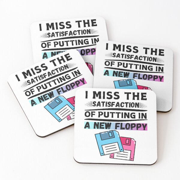 Item preview, I Miss The Satisfaction Of Putting In A New Floppy designed and sold by AvenueOfFulfill.