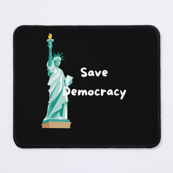Item preview, Save Democracy designed and sold by SamySmk.