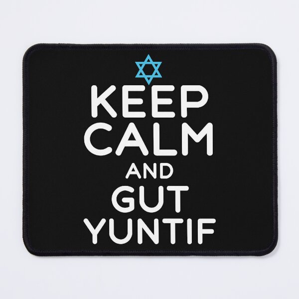 Item preview, Keep Calm And Gut Yuntif Funny Jewish Quote designed and sold by SharpThreadZ.