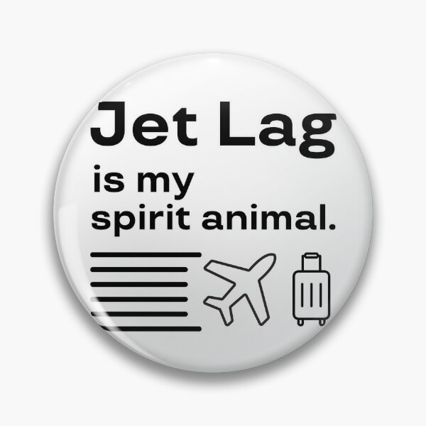 Item preview, Jet Lag is my spirit animal. designed and sold by Blink Art Studio.