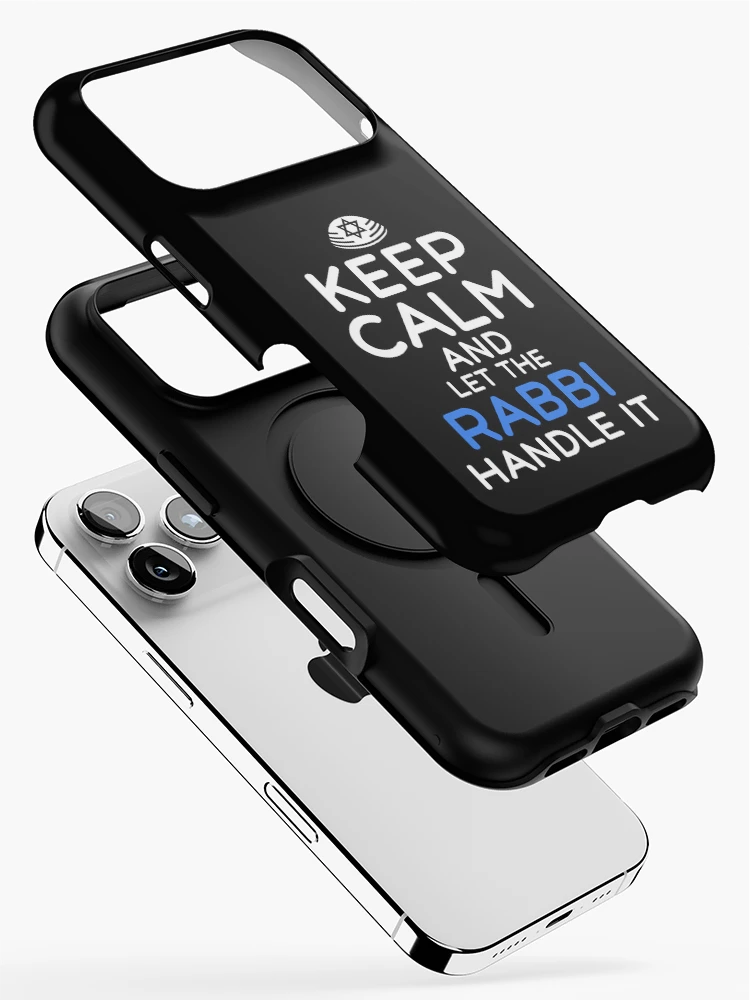 Thumbnail 2 of 4, iPhone Case, Keep Calm And Let The Rabbi Handle It designed and sold by SharpThreadZ.