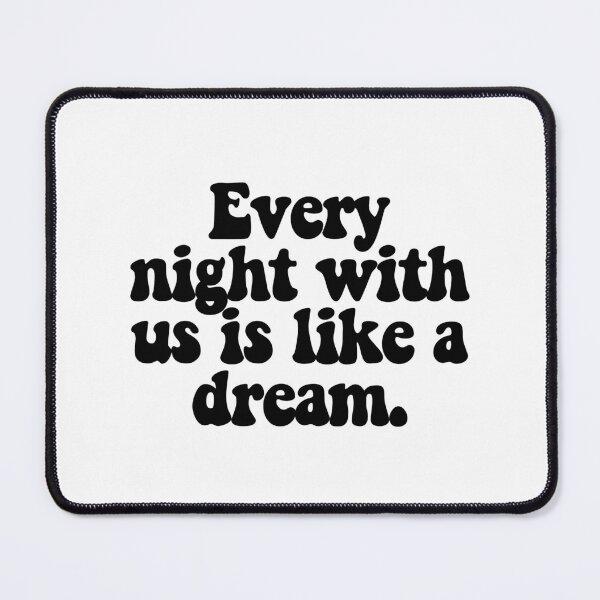 Item preview, Every night with us is like a dream. designed and sold by CharmStudio.