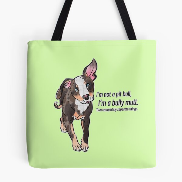 Item preview, I’m not a Pit Bull, I’m a bully mutt. designed and sold by Sparklepupfaeri.