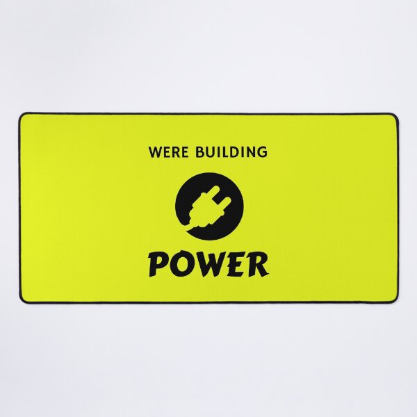 Item preview, Were Building Power designed and sold by LakelandT.