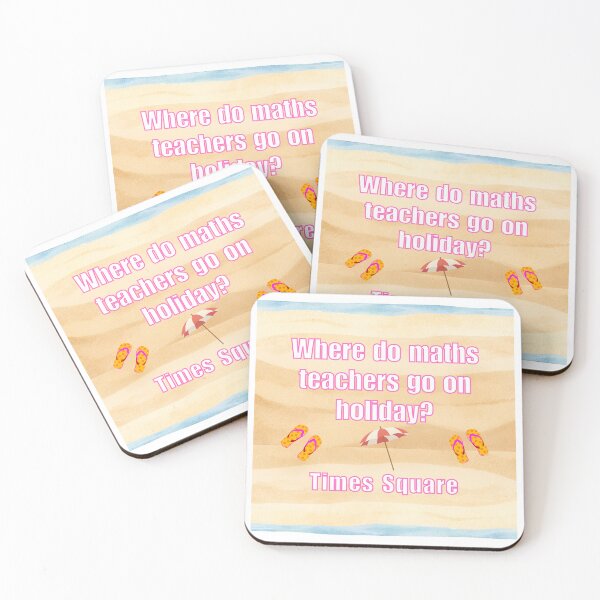 Item preview, Where do maths teachers go on holiday? designed and sold by PhotoDesignNZ.
