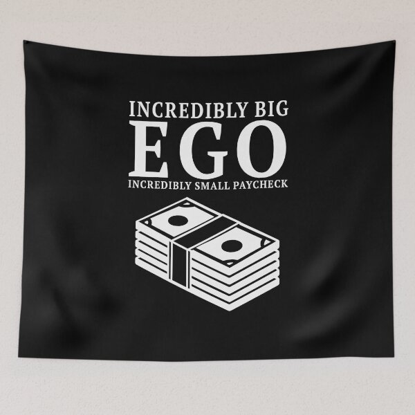 Item preview, Incredibly Big Ego Money designed and sold by FWLKIT.
