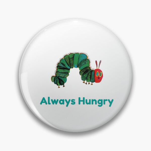 Item preview, Always Hungry funny toddler outfit funny new mom gift first birthday gift funny new mum humour hungry Caterpillar book week kids tshirt designed and sold by LaundrySalt.