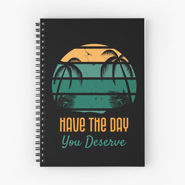 Item preview, Have the day you deserve designed and sold by DesignsbyDugar.