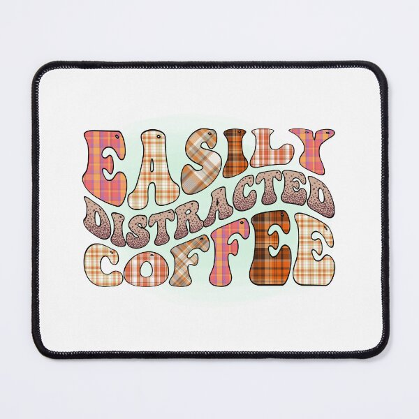 Item preview, Easily Distracted Coffee designed and sold by Chakazuluu.