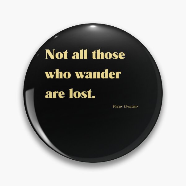 Item preview, Not all those who wander are lost. designed and sold by FirstSaturday86.