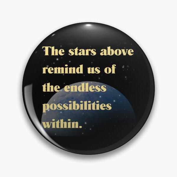 Item preview, The stars above remind us of the endless  possibilities within. designed and sold by FirstSaturday86.