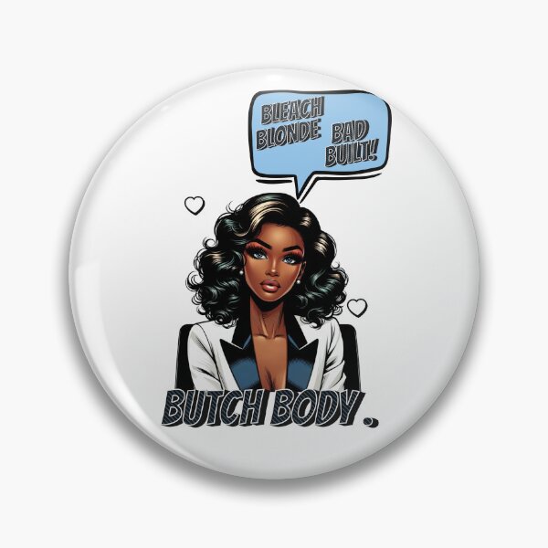 Item preview, Bleach Blonde Bad Built Butch Body designed and sold by The People’s Punchline.
