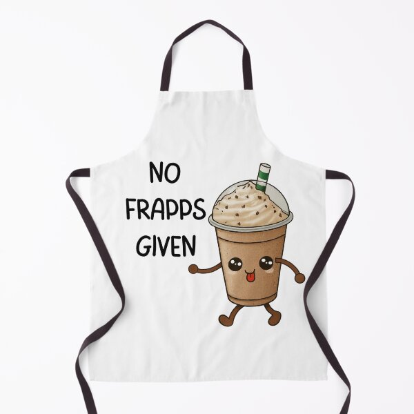 Item preview, No Frapps Given designed and sold by ScribbleLoft.