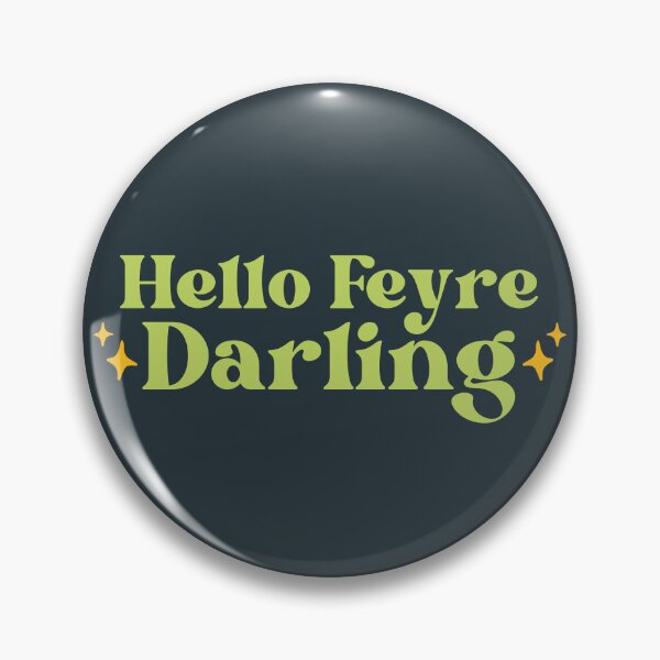 Item preview, Hello Feyre Darling - Green Acotar Bookish Aesthetic designed and sold by Neadoodles.