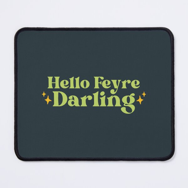 Item preview, Hello Feyre Darling - Green Acotar Bookish Aesthetic designed and sold by Neadoodles.