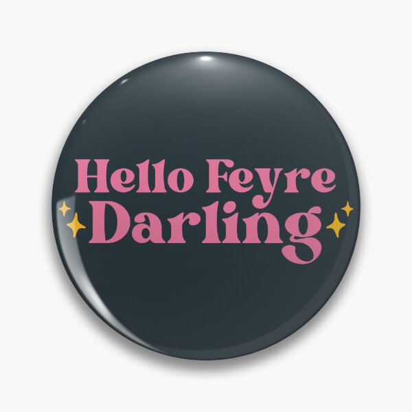 Item preview, Hello Feyre Darling - Pink Acotar Bookish Aesthetic designed and sold by Neadoodles.