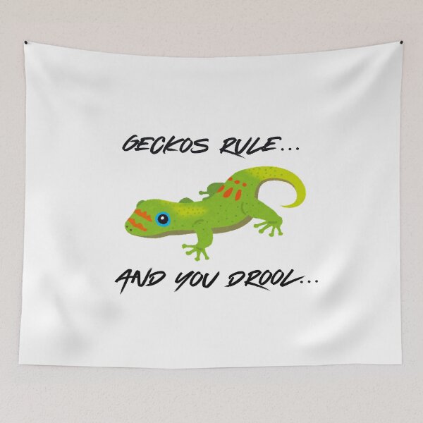Item preview, Gecko's Rule and you Drool... Funny Reptile designed and sold by mkzmerch.