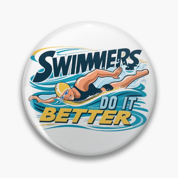 Item preview, Funny Swimmers Do It Better - Humorous Swimming Quote Design designed and sold by Moh-nd-Eg.