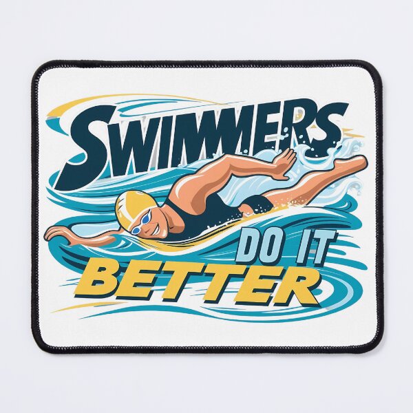 Item preview, Funny Swimmers Do It Better - Humorous Swimming Quote Design designed and sold by Moh-nd-Eg.