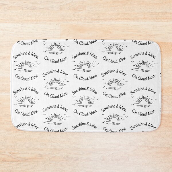 Item preview, Sunshine and Wine on Cloud Nine designed and sold by Mr-3.