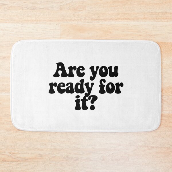 Item preview, Are you ready for it? designed and sold by CharmStudio.