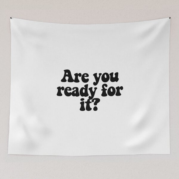 Item preview, Are you ready for it? designed and sold by CharmStudio.