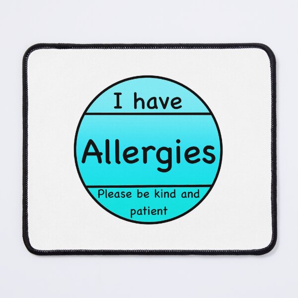 Item preview, I have Allergies designed and sold by SoniCreatesArt.
