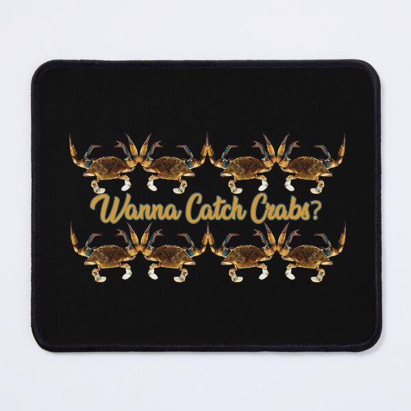 Item preview, Wanna Catch Crabs Funny Blue Claws designed and sold by CBCreations73.
