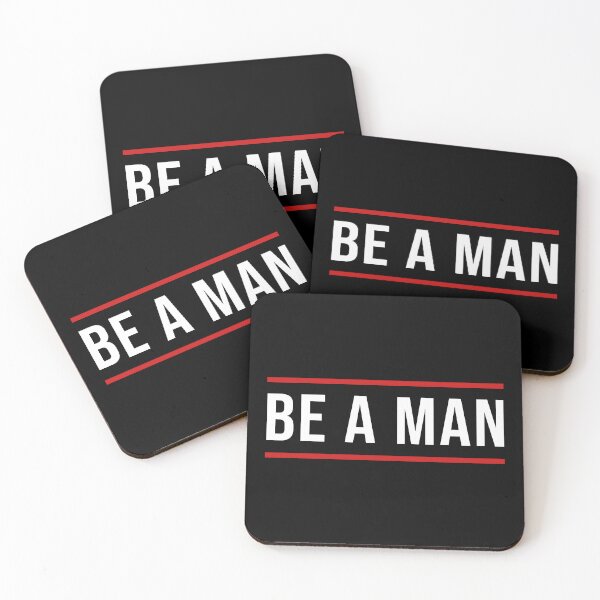Item preview, Be a man designed and sold by BandiRock.