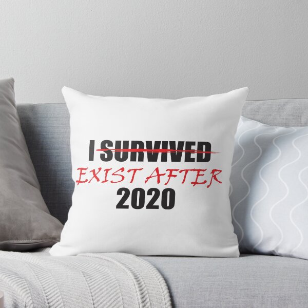 Item preview, I Survived 2020 With Survived Crossed Out And Exist After Written In Place Dark Humor 2020 Joke designed and sold by TheRainFamily.