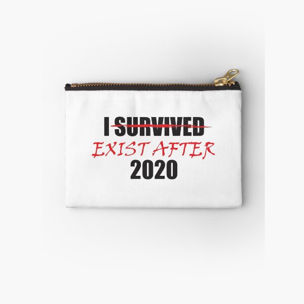 Item preview, I Survived 2020 With Survived Crossed Out And Exist After Written In Place Dark Humor 2020 Joke designed and sold by TheRainFamily.