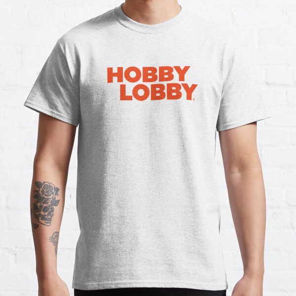 Hobby Lobby Men s T Shirts for Sale Redbubble