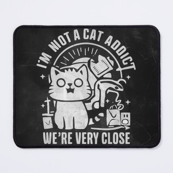 Item preview, I am not a cat addict we are very close designed and sold by waleedmuastafa.