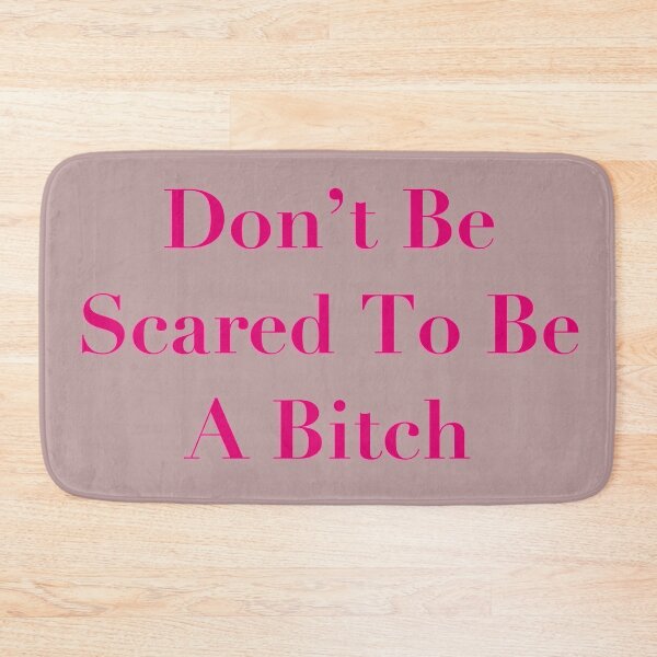 Item preview, Don’t be scared to be a bitch designed and sold by Annet KY.