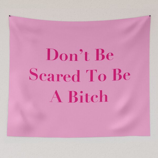 Item preview, Don’t be scared to be a bitch designed and sold by Annet KY.