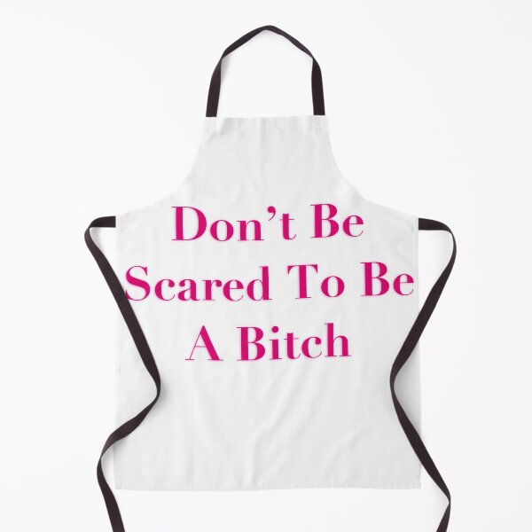 Item preview, Don’t be scared to be a bitch designed and sold by Annet KY.