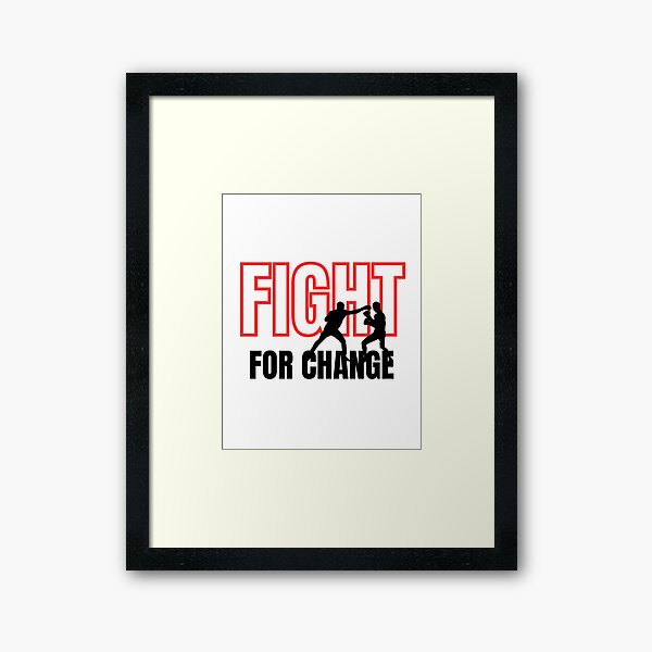 Artikel-Vorschau von Fight for Change, designt und verkauft von designbyjemar.