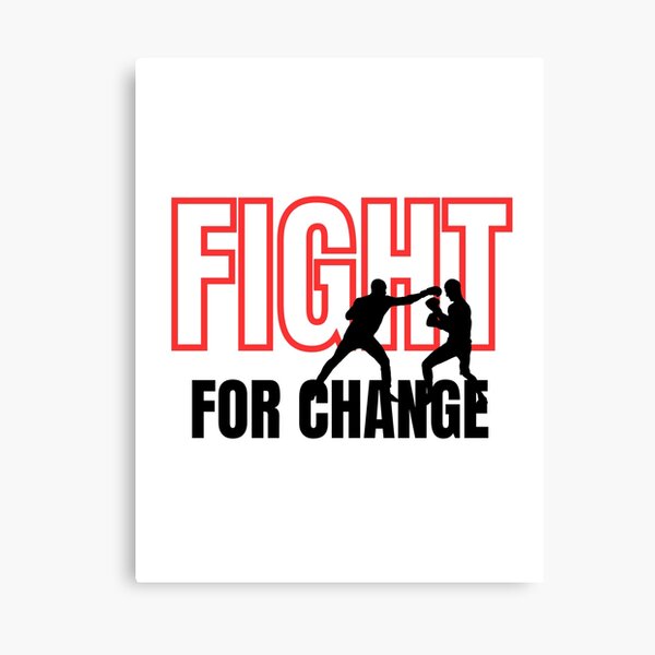 Artikel-Vorschau von Fight for Change, designt und verkauft von designbyjemar.