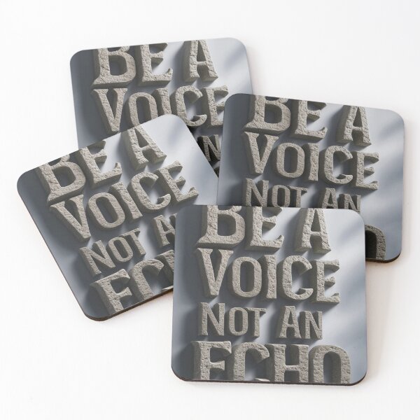 Item preview, Be a voice, not an echo designed and sold by Maximilianos.