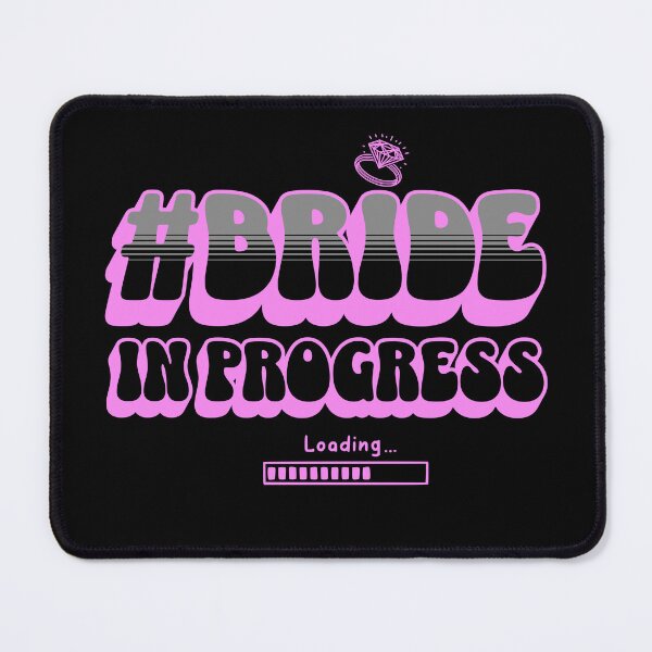 Item preview, #Bride in Progress, with image of loading bar designed and sold by Vee-Dog.