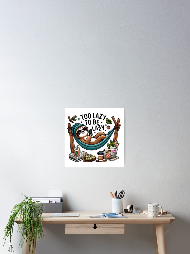 Thumbnail 2 of 3, Poster, Chillin' Sloth designed and sold by AI-Only.